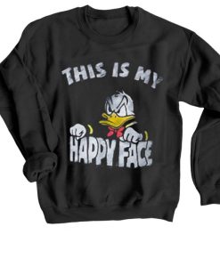 Donald Duck This Is My Happy Face Sweatshirt