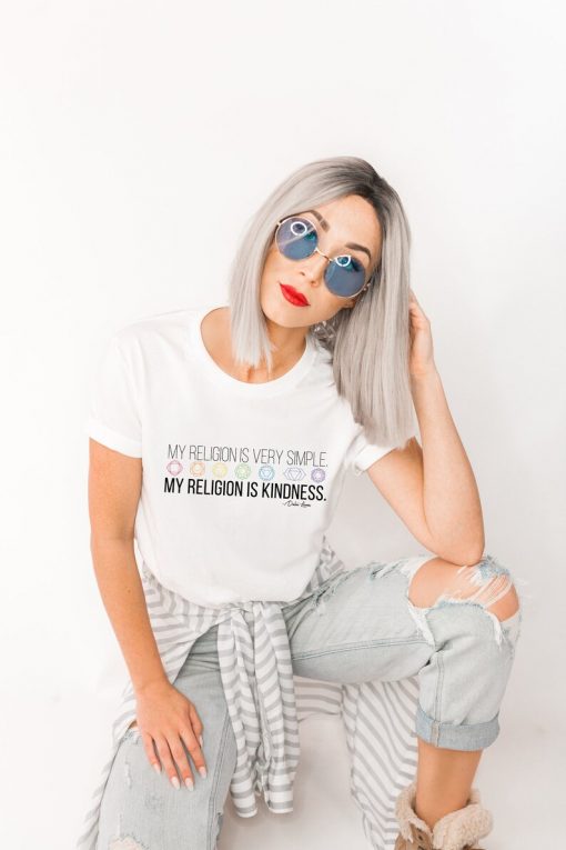 Kindness is my Religion Shirt • Be Mindful Shirt