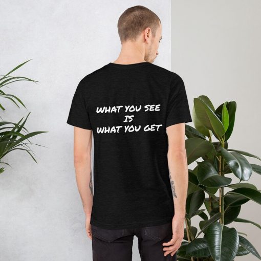 Luke Combs - What You See is What You Get - Short-Sleeve Unisex T-Shirt Back