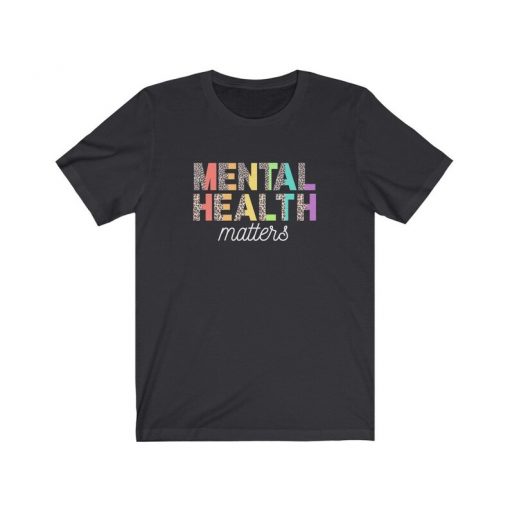 Mental Health Matters Tshirt