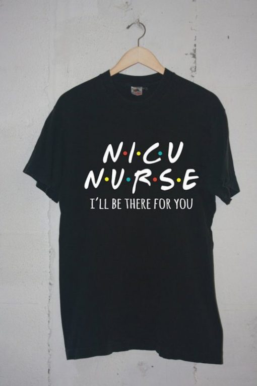 NICU Nurse Tshirt