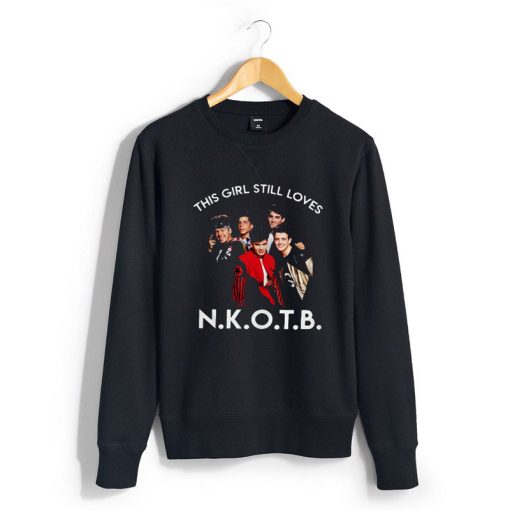 This girl still loves NKOTB Sweatshirt