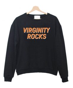 Virginity Rocks Sweatshirt 2