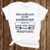 Whiskey glasses shirt