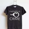 Best T shirt Partners In Crime Black TEES