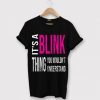 Blink Black T shirt