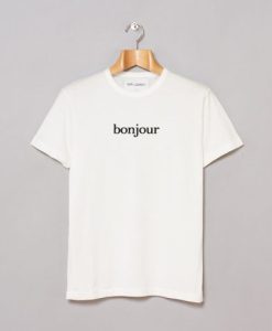 Bonjour white T Shirt