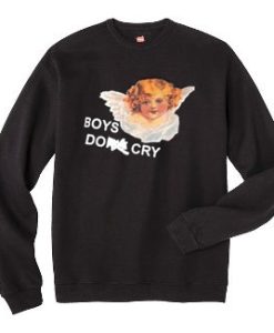 Boys Do Cry Unisex Sweatshirt