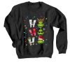 Ho Ho Ho Merry The Grinch Christmast Black Sweatshirt