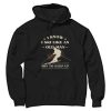 I Know I ski Like An Old Man Try to Keep Up Black Hoodie