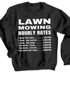 Lawn Mowing Hourly Rates Price List Grass Black Sweatshirt