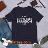 Lets Go Brandon Meme Tshirt