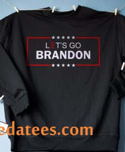 Let's Go Brandon Unisex Sweatshirt