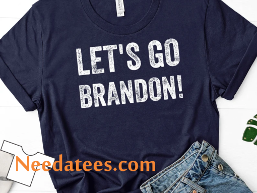 Let's Go Brandon Unisex T Shirt