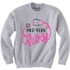 Med Surg Nurse Grey Sweatshirt