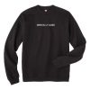 Mentally Gone Sweatshirt