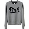 PINK Sweatshirt