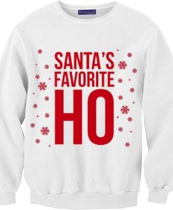 Santa’s Favorite HO White Sweatshirt