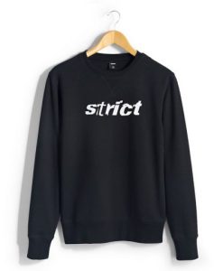 Strict Sweatshirt