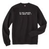 is this againts the dress code sweatshirt