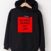 school ruined my life hoodie