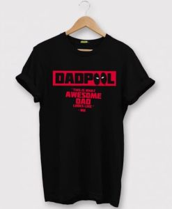 Dadpool For Awesome Dad Tshirt