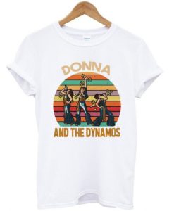 Donna And The Dynamos White T-Shirt