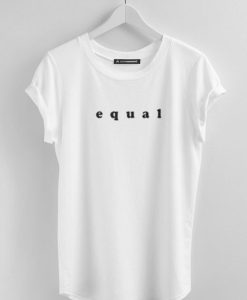 Equal white T Shirt