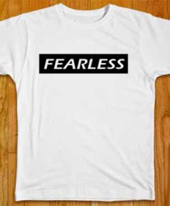 Fearless T-Shirt