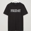 Friday text T shirt