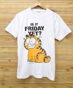 Garfield is it Friday T-shirt