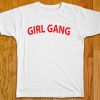 Girl Gang White Tees