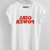 Girl Power T shirt