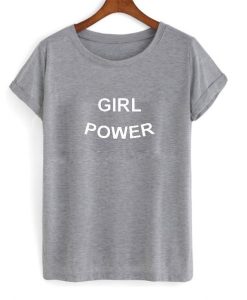 Girl Power TShirt