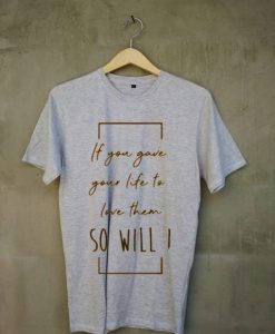 So Will I grey t shirt