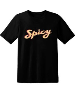 Spicy Tshirt