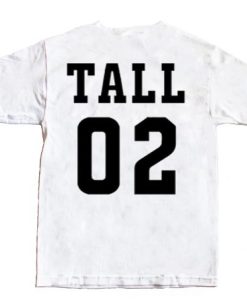 TALL 02 BACK WHITE T-SHIRT