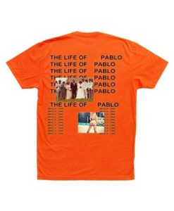 The Life of Pablo Orange T Shirt Back