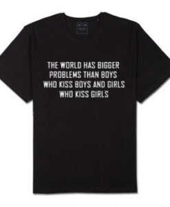 The World Has Bigger Problems Black T-shirt