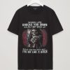 The death when life knocks you down calmly get back up shirt