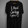 To A Song T Shirt