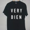 Very Bien Black tshirt