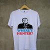 Where’s Hunter Trump White Tee