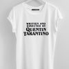 Written and Directed by Quentin Tarantino tshirt