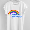 smile if you’re gay t-shirt