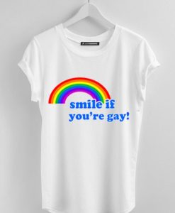 smile if you’re gay t-shirt