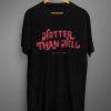 Hotter Than Hell TShirt