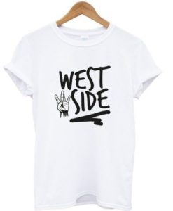 West Side Street Style t shirt