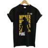 Winner Winner Chicken Dinner Pubg tshirt