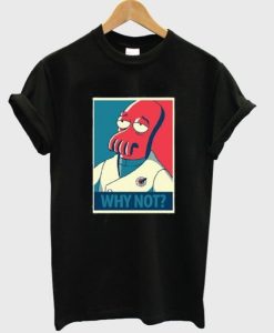 zoidberg why not t shirt